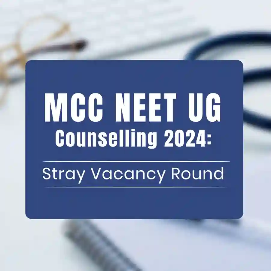 MCC Removes Select MBBS and BDS Seats from UG Stray Vacancy Counseling 2024 Seat Matrix